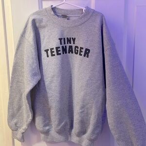 Tiny teenager sweatshirt